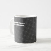Schwierige Dinge mit viel Liebe tun Design Kaffeetasse (Vorderseite Links)