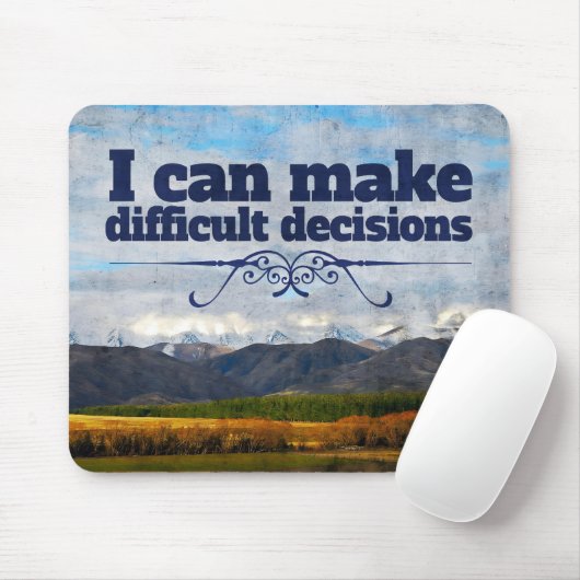 "Schwierige Entscheidungen" Motivation Affirmation Mousepad (Mit Mouse)