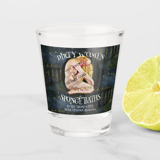 SCHWIERIGE WASSERSPONGE-BÄDER WURDEN FALSCH GETAN SCHNAPSGLAS (Vorderseite)