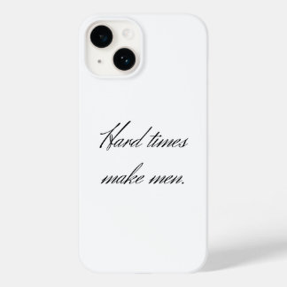 Schwierige Zeiten machen Männer. Case-Mate iPhone 14 Hülle