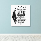 Schwierige Zeiten Zitat Canvas Print Leinwanddruck (Insitu (Holzboden))