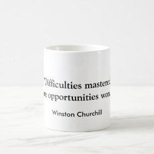 "Schwierigkeiten beherrscht…" Churchill Kaffeetasse