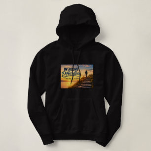 Schwierigkeiten einen Tag nach dem anderen überwin Hoodie