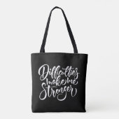 Schwierigkeiten machen mich stärker tasche (Rückseite)