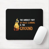Schwierigster Teil Fels Klettern Bergsteigen Bould Mousepad (Mit Mouse)