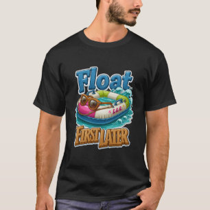 Schwimm erst später Lustiger Sommer Pool Schlauch T-Shirt