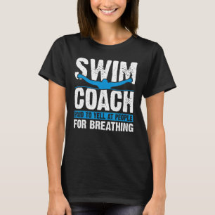 Schwimm-Trainer Schwimm-Trainer an Yell an Mensche T-Shirt