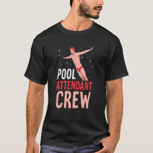 Schwimmbad Attendant Crew Rescuer Anhänger Schwimm T-Shirt