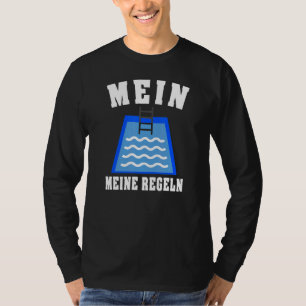 Schwimmbad Eigentümer Männer Redewendungen T-Shirt