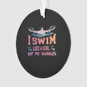 Schwimmbad - ich schwimme wie ein Mädchen Ornament (Vorderseite)