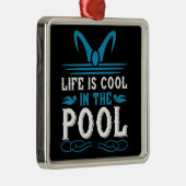 Schwimmen - Das Leben im Schwimmbad ist cool Ornament Aus Metall (Rechts)