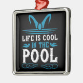 Schwimmen - Das Leben im Schwimmbad ist cool Ornament Aus Metall (Links)