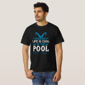 Schwimmen - Das Leben im Schwimmbad ist cool T-Shirt (Vorne ganz)