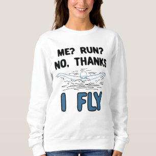 Schwimmen - Ich fliege Sweatshirt