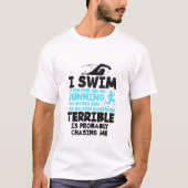 Schwimmen - ich schwimme T-Shirt (Vorderseite)