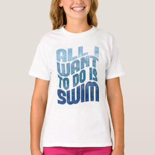 Schwimmen - ich Wollte nur zu schwimmen T-Shirt