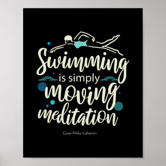 Schwimmen ist einfach bewegende Meditation Poster (Vorne)