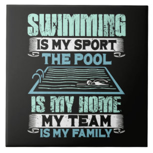 Schwimmen ist mein Sport Das Becken ist mein Zuhau Fliese