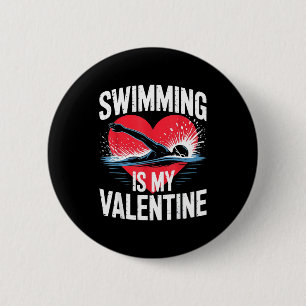 Schwimmen ist Valentinstag Schwimmer lustiger Spor Button