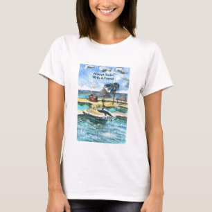 Schwimmen Sie immer mit einem Freund T-Shirt