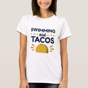 Schwimmen und Tacos Schwimmer Taco Liebhaber T-Shirt