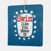 Schwimmen, wie du es Gemein hast Keramikornament (Links)