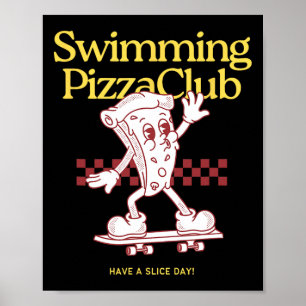 Schwimmende Pizza-Club-Skateboard-Wassersport-Pizz Poster