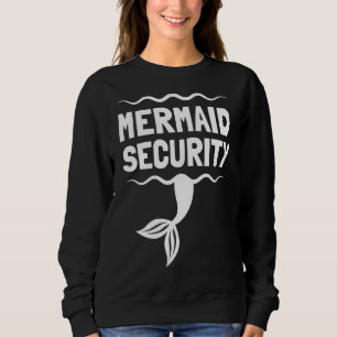 Schwimmer Mermann Meerjungfrau Sicherheit 1 Sweatshirt