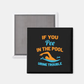 Schwimmer Pech im Pool Magnet (Vorderseite/Rückseite)
