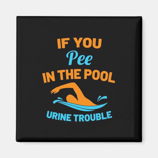 Schwimmer Pech im Pool Magnet (Vorne)