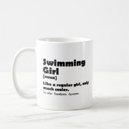 Schwimmermädchen Funny Definition Schwimmermädchen Kaffeetasse