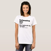 Schwimmermädchen Funny Definition Schwimmermädchen T-Shirt (Vorne ganz)