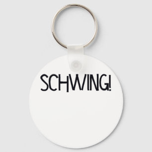 Schwing! durch Chillee Wilson Schlüsselanhänger