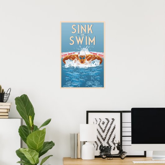 Schwitzen oder Schwimmen, Motivierend Poster (Heimbüro)