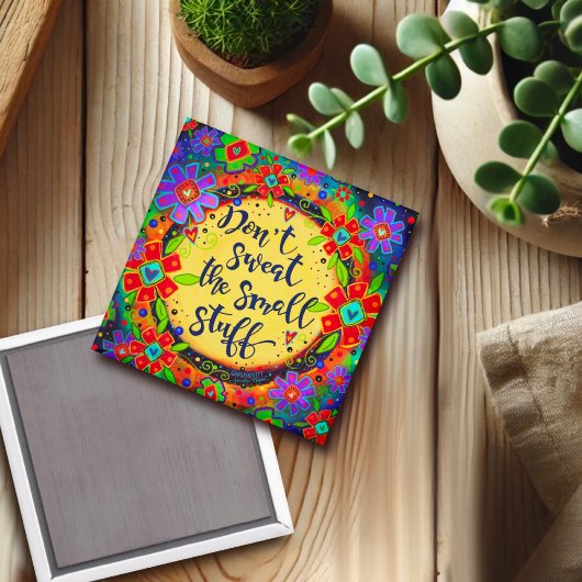 Schwitzen Sie nicht auf den Spaß an der Ermutigung Magnet