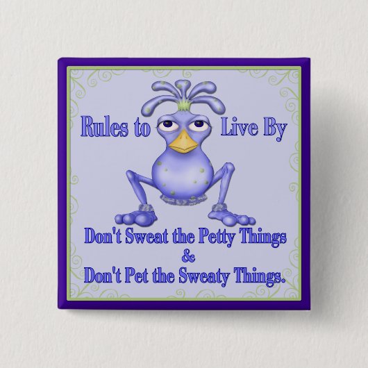 Schwitzige Dinge Button (Vorderseite)