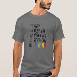 schwul, lesbisch, gerade, menschlich - Gay Pride T-Shirt