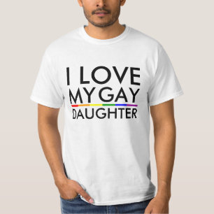 Schwul / Lesbisch Ich liebe meine schwule Tochter  T-Shirt