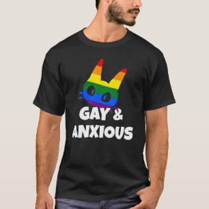 schwul und ängstlich T-Shirt