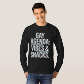 Schwule Agenda Vibes & Snacks Statement Kunst T-Shirt (Vorne ganz)