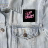 Schwule Panik-LGBTQ-Proteststolz Button (Beispiel)