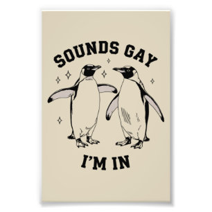 Schwule Pinguin-Sounds Gay Ich Bin In Vintage Quee Fotodruck