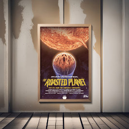 Sci-Fi Horror Movie Ad, The Roasted Planet Fotodruck
