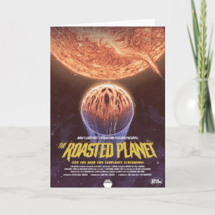 Sci-Fi Horror Movie Ad, The Roasted Planet Karte