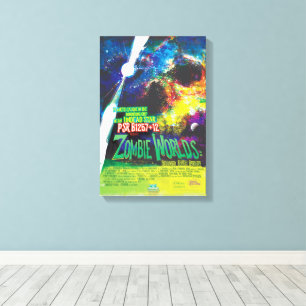 Sci-Fi Horror Movie Ad, Zombie Worlds Leinwanddruck