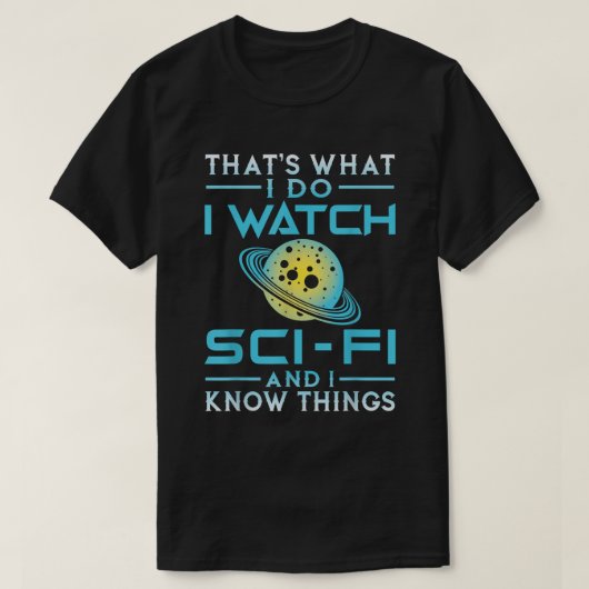 Sci-Fi Lover Shirt - Space Nerd Knowledge Tee (Design vorne)