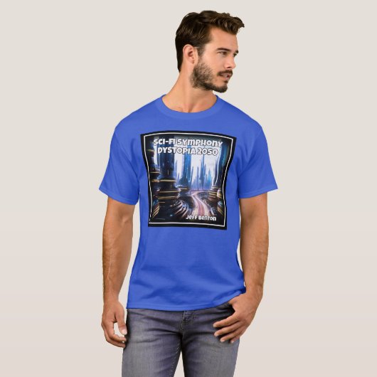 Sci-Fi Symphony Dystopia 2050 fan T-Shirt (Vorne ganz)