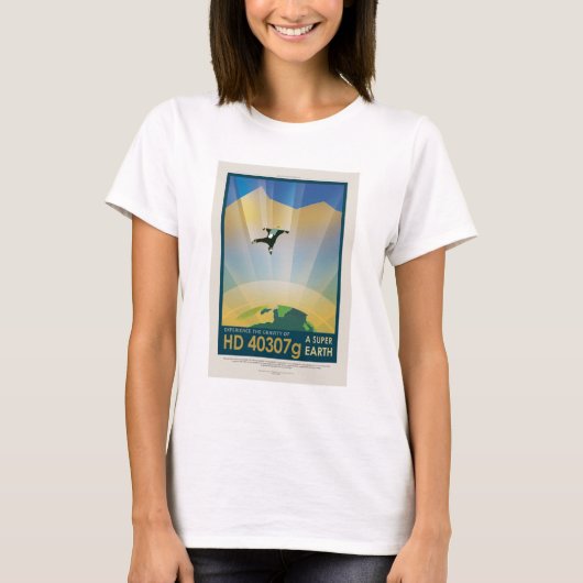 Sci-Fi Travel Ad, Planet HD 40307g T-Shirt (Vorderseite)