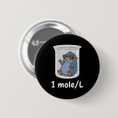 Science & Technology Funny Chemistry 1 Mole L Button (Vorne & Hinten)