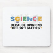 Science Beursache Avis Doesn't Matter Funny Gift Mousepad (Vorne)